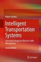Intelligent Transportation Systems : Functional Design for Effective Traffic Management
