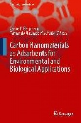 Carbon Nanomaterials as Adsorbents for Environmental and Biological Applications