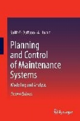 Planning and Control of Maintenance Systems - Modelling and Analysis