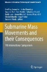 Submarine Mass Movements and their Consequences - 7th International Symposium