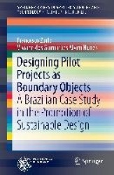 Designing Pilot Projects as Boundary Objects - A Brazilian Case Study in the Promotion of Sustainable Design