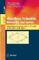 Algorithms, Probability, Networks, and Games - Scientific Papers and Essays Dedicated to Paul G. Spirakis on the Occasion of His