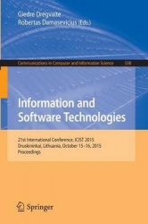 Information and Software Technologies : 21st International Conference, ICIST 2015, Druskininkai, Lithuania, October 15-16,