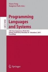 Programming Languages and Systems - 13th Asian Symposium, APLAS 2015, Pohang, South Korea, November 30 - December 2, 2015, Proce