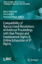 Compatibility of Transactional Resolutions of Antitrust Proceedings with Due Process and Fundamental Rights & Online