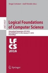 Logical Foundations of Computer Science - International Symposium, LFCS 2016, Deerfield Beach, FL, USA, January 4-7, 2016. Proce