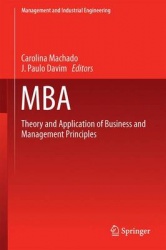 MBA : Theory and Application of Business and Management Principles