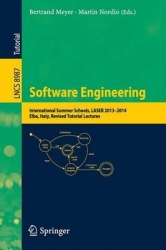 Software Engineering - International Summer Schools, LASER 2013-2014, Elba, Italy, Revised Tutorial Lectures