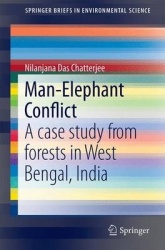 Man–Elephant Conflict : A Case Study from Forests in West Bengal, India