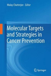 Molecular Targets and Strategies in Cancer Prevention