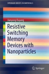 Emerging Resistive Switching Memories