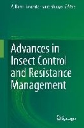 Advances in Insect Control and Resistance Management