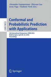 Conformal and Probabilistic Prediction with Applications - 5th International Symposium, COPA 2016, Madrid, Spain, April 20-22, 2