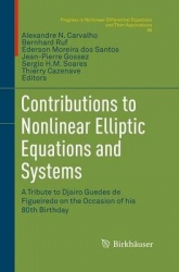 Contributions to Nonlinear Elliptic Equations and Systems : A Tribute to Djairo Guedes de Figueiredo on the Occasion of his