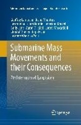 Submarine Mass Movements and their Consequences - 7th International Symposium