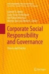 Corporate Social Responsibility and Governance : Theory and Practice