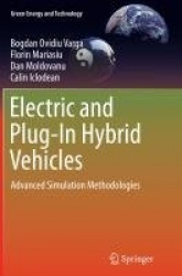 Electric and Plug-In Hybrid Vehicles : Advanced Simulation Methodologies