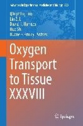 Oxygen Transport to Tissue XXXVIII