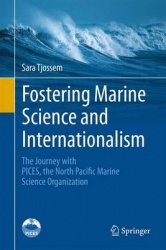 Fostering Internationalism through Marine Science : The Journey with PICES