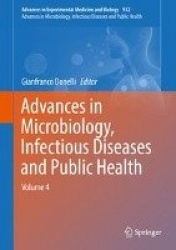 Advances in Microbiology, Infectious Diseases and Public Health : Volume 4