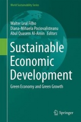 Sustainable Economic Development : Green Economy and Green Growth