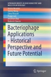 Bacteriophage Applications - Historical Perspective and Future Potential