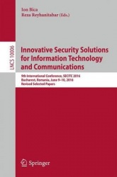 Innovative Security Solutions for Information Technology and Communications - 9th International Conference, SECITC 2016, Buchare