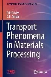 Transport Phenomena in Materials Processing