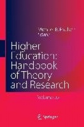 Higher Education: Handbook of Theory and Research - Published under the Sponsorship of the Association for Institutional Researc