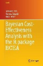 Bayesian Cost-Effectiveness Analysis with the R package BCEA