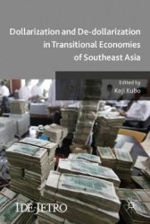 Dollarization and De-dollarization in Transitional Economies of Southeast Asia