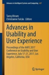 Advances in Usability and User Experience : Proceedings of the AHFE 2017 International Conference on Usability and User
