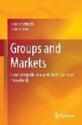Groups and Markets : General Equilibrium with Multi-member Households