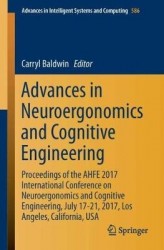 Advances in Neuroergonomics and Cognitive Engineering : Proceedings of the AHFE 2017 International Conference on