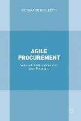 Agile Procurement - Volume I: Adding Value with Lean Processes