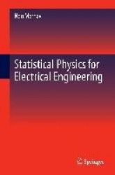 Statistical Physics for Electrical Engineering
