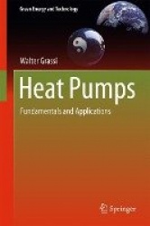 Heat Pumps : Fundamentals and Applications