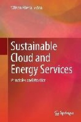 Sustainable Cloud and Energy Services - Principles and Practice