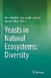 Yeasts in Natural Ecosystems: Diversity