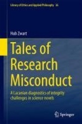 Tales of Research Misconduct - A Lacanian Diagnostics of Integrity Challenges in Science Novels