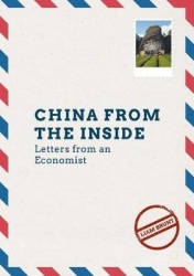 China from the Inside : Letters from an Economist