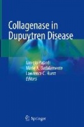 Collagenase in Dupuytren Disease