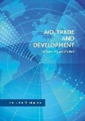 Aid, Trade and Development - 50 Years of Globalization