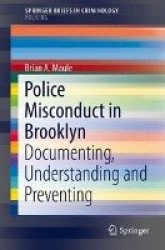 Police Misconduct in Brooklyn - Documenting, Understanding and Preventing