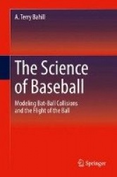 The Science of Baseball - Modeling Bat-Ball Collisions and the Flight of the Ball