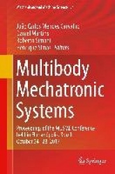 Multibody Mechatronic Systems : Proceedings of the MUSME Conference held in Florianópolis, Brazil, October 24-28, 2017