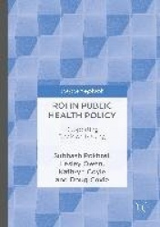 ROI in Public Health Policy : Supporting Decision Making
