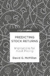 Predicting Stock Returns : Implications for Asset Pricing