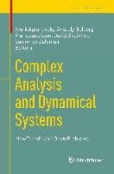 Complex Analysis and Dynamical Systems : New Trends and Open Problems