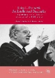Luigi L. Pasinetti: An Intellectual Biography - Leading Scholar and System Builder of the Cambridge School of Economics
